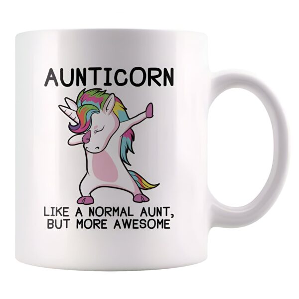 Tasse blanche avec texte "Aunticorn" et licorne faisant un dab. Inscription : "Like a normal aunt, but more awesome". Cadeau rigolo pour tante., 45501199745279 | Licorne Shop
